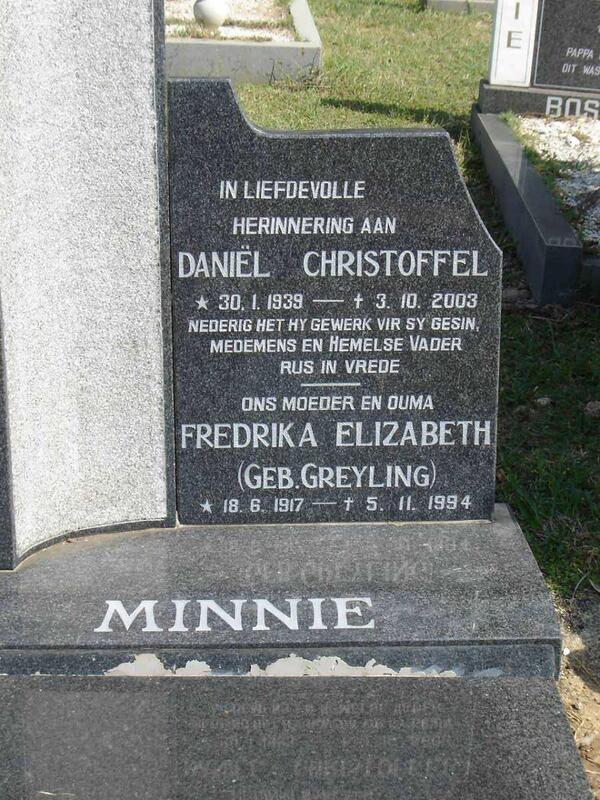 MINNIE Daniel Christoffel 1939-2003 & Fredrika Elizabeth GREYLING 1917-1994