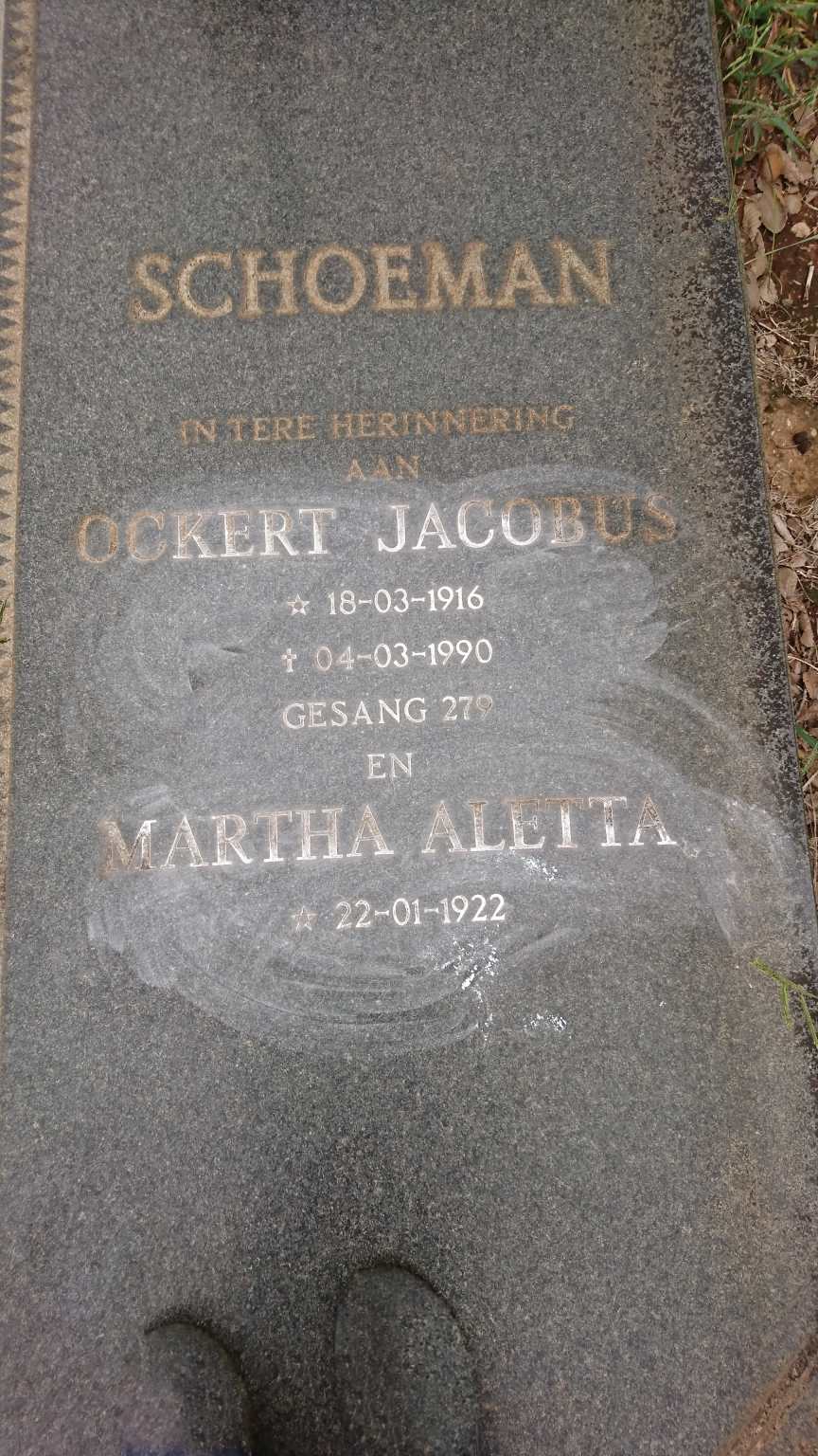 SCHOEMAN Ockert Jacobus 1916-1990 & Martha Aletta 1922-