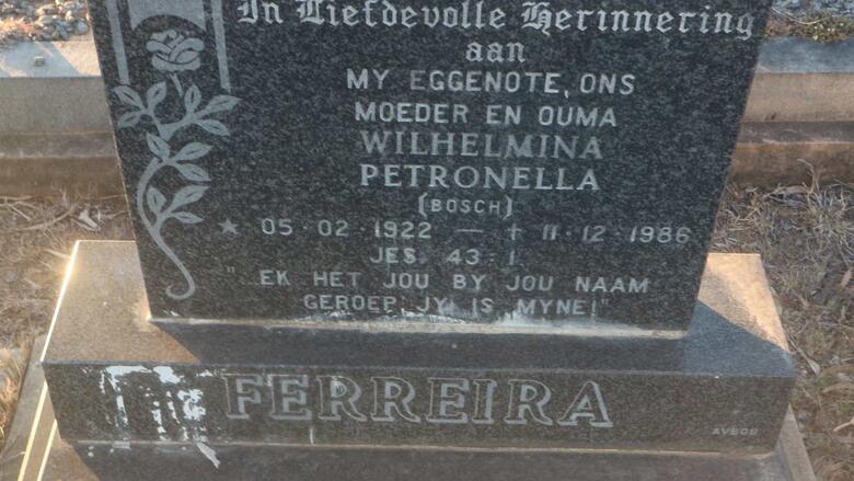 FERREIRA Wilhelmina Petronella nee BOSCH 1922-1986