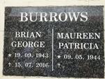 BURROWS Brian George 1943-2016 & Maureen Patricia 1944-
