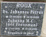 ROUX Johannes Petrus 1910-2002 & Johanna M.C. FRONEMAN 1909-2003