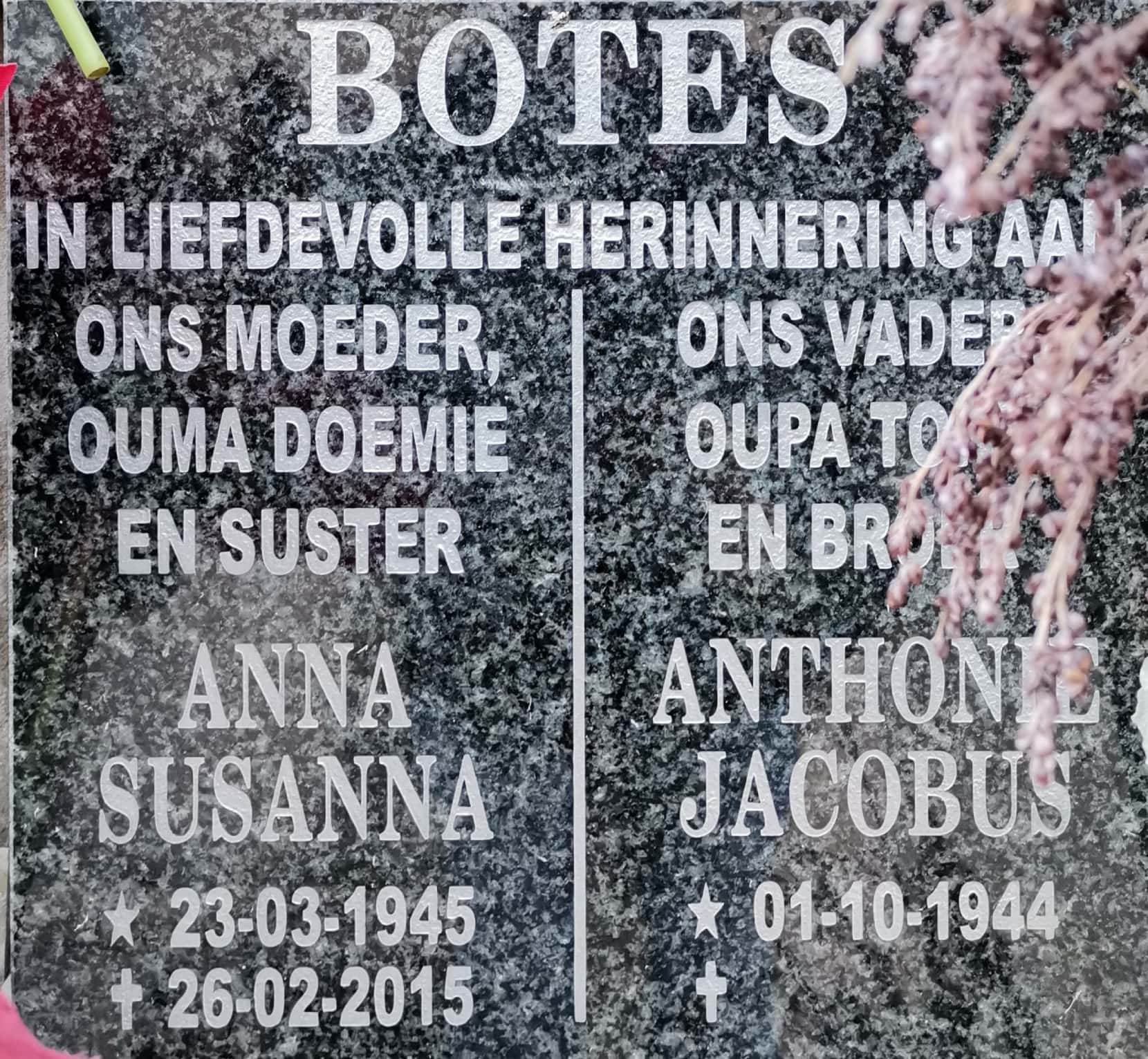BOTES Anthonie Jacobus 1944- & Anna Susanna 1945-2015