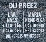 PREEZ I.W., du 1944-2014 & Maria Hendrika 1948-2012