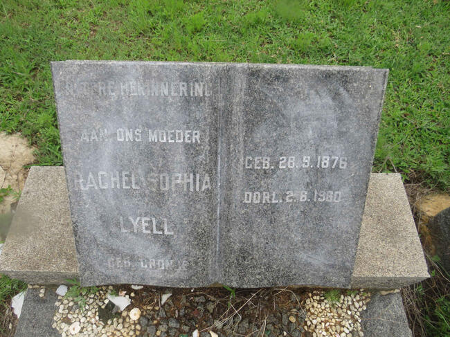 LYELL Rachel Sophia nee CRONJE 1876-1960