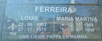 FERREIRA Louis 1902-1975 & Maria Martha 1909-1994