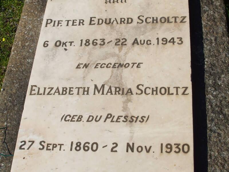 SCHOLTZ Pieter Eduard 1863-1943 & Elizabeth Maria DU PLESSIS 1860-1930