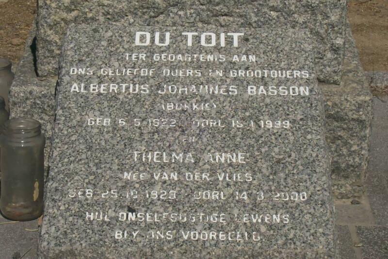 TOIT Albertus Johannes Basson, du 1922-1999 & Thelma Anne VAN DER VLIES 1923-2000