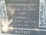 RETIEF Francois J. 1847-1925 & Aletta Hendrina Johanna 1882-1970