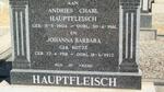 HAUPTFLEISCH Andries Charl 1904-1961 & Johanna Barbara KOTZÉ 1918-1977