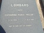 LOMBARD  Catharina Maria nee MALAN 1924-1995