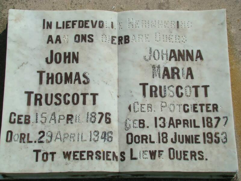 TRUSCOTT John Thomas 1876-1946 & Johanna Maria POTGIETER 1877-1953