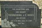DIRKS Theunissina J.E. nee PETZER 1885-1964