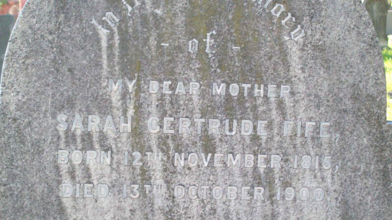 FIFE Sarah Gertrude 1815-1900