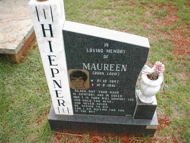 HIEPNER Maureen nee LOUW 1947-1991