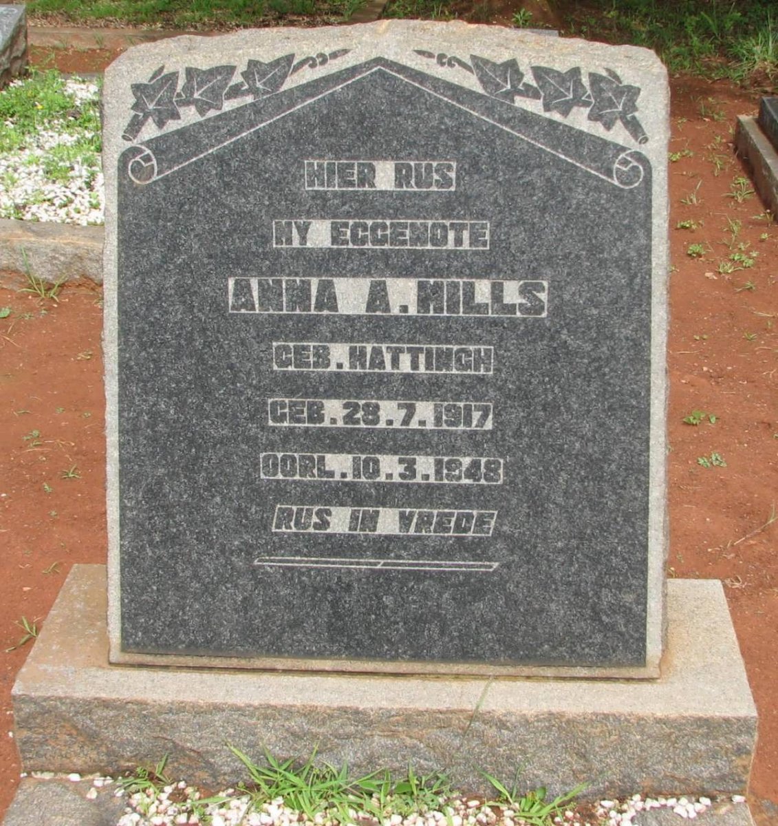 MILLS Anna A. nee HATTINGH 1917-1948