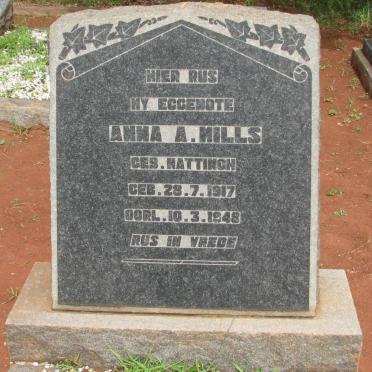 MILLS Anna A. nee HATTINGH 1917-1948