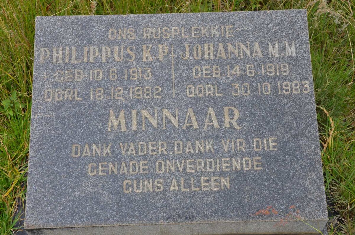 MINNAAR Philippus K.P. 1913-1982 &amp; Johanna M.M. 1919-1983