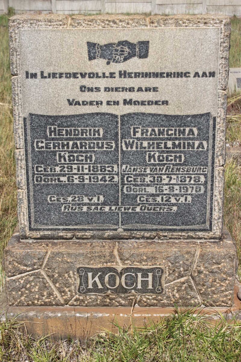 KOCH Hendrik Gerhardus 1883-1942 &amp; Francina Wilhelmina Janse van RENSBURG 1878-1970