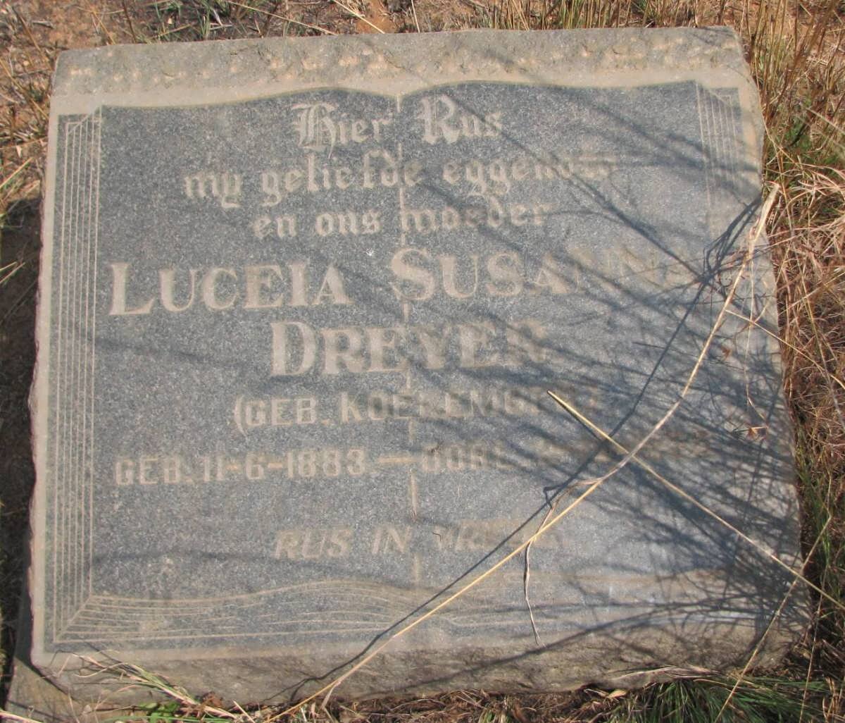 DREYER Lucelia Susanna nee KOEKEMOER 1883-1956