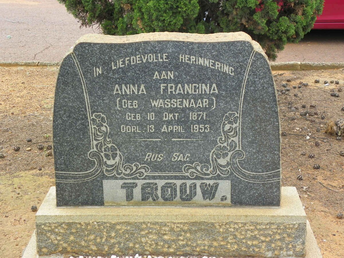 TROUW Anna Francina nee WASSENAAR 1871-1953