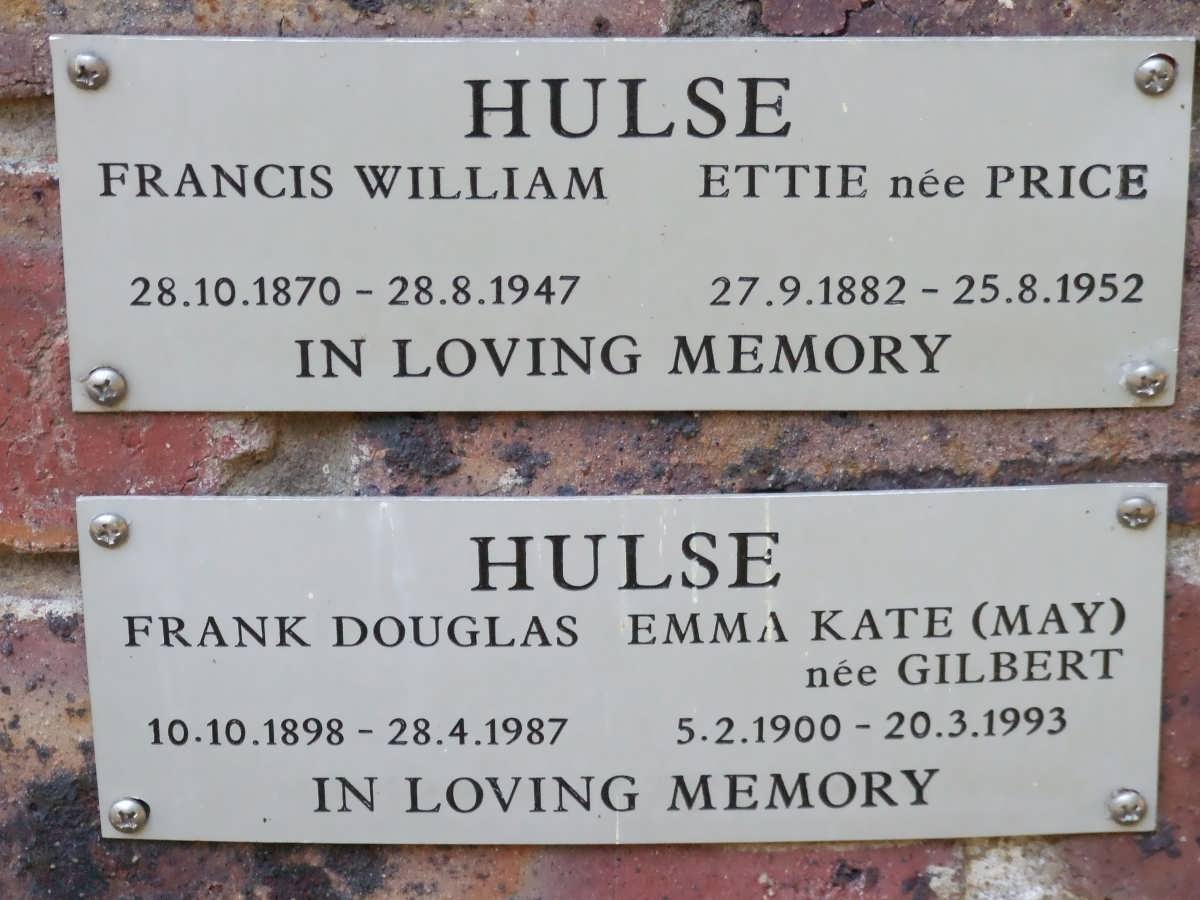 HULSE Francis William 1870-1947 &amp; Ettie PRICE 1882-1952 :: HULSE Frank Douglas 1898-1987 &amp; Emma Kate GILBERT 1900-1993