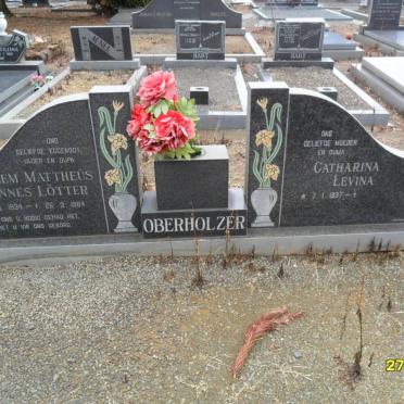 OBERHOLZER Willem Mattheüs Johannes Lötter 1934-1984 &amp; Catharina Levina 1937-