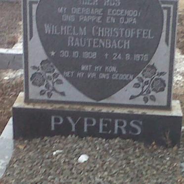 PYPERS Wilhelm Christoffel Rautenbach 1908-1978 &amp; Magdalena Alida 1905-1980