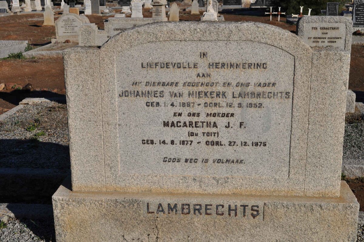 LAMBRECHTS Johannes Van Niekerk 1867-1952 &amp; Magaretha J.F. DU TOIT 1877-1975