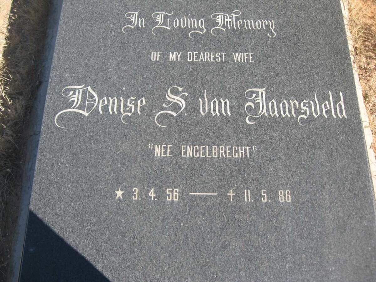 JAARSVELD Denise S., van nee ENGELBRECHT 1956-1986