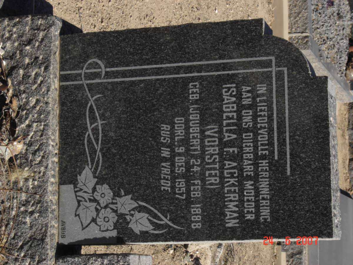 ACKERMAN Isabella F. formerly VORSTER nee JOUBERT 1888-1957