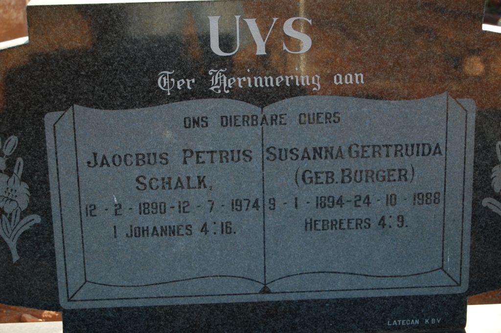UYS Jacobus Petrus Schalk 1890-1974 &amp; SUsanna Gertruida BURGER 1894-1988