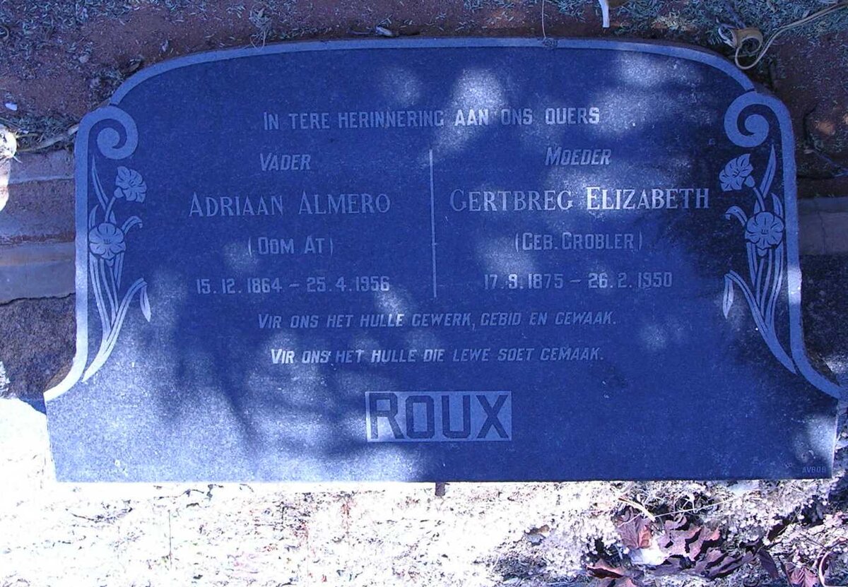 ROUX Adriaan Almero 1864-1956 &amp; Gertbreg Elizabeth GROBLER 1875-1950