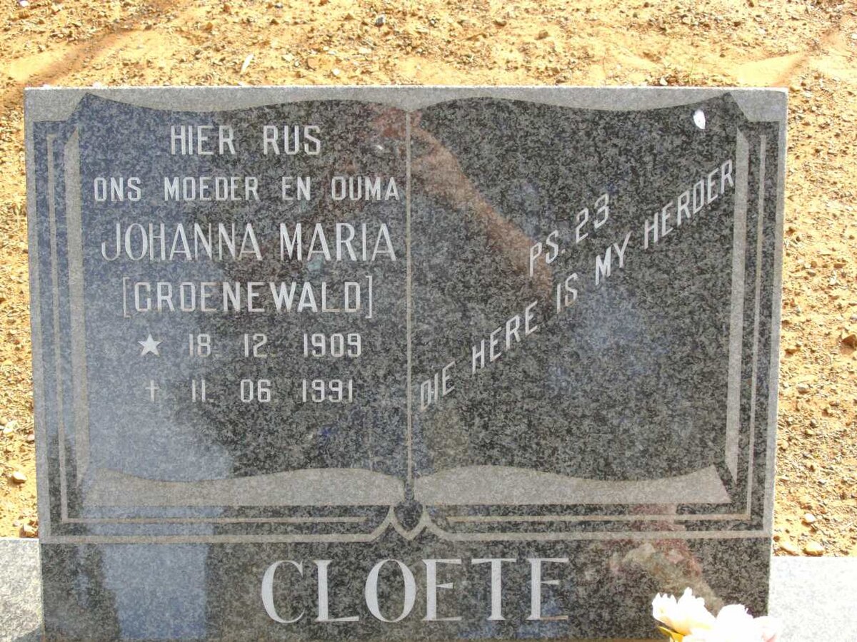 CLOETE Johanna Maria neé GROENEWALD 1909-1991