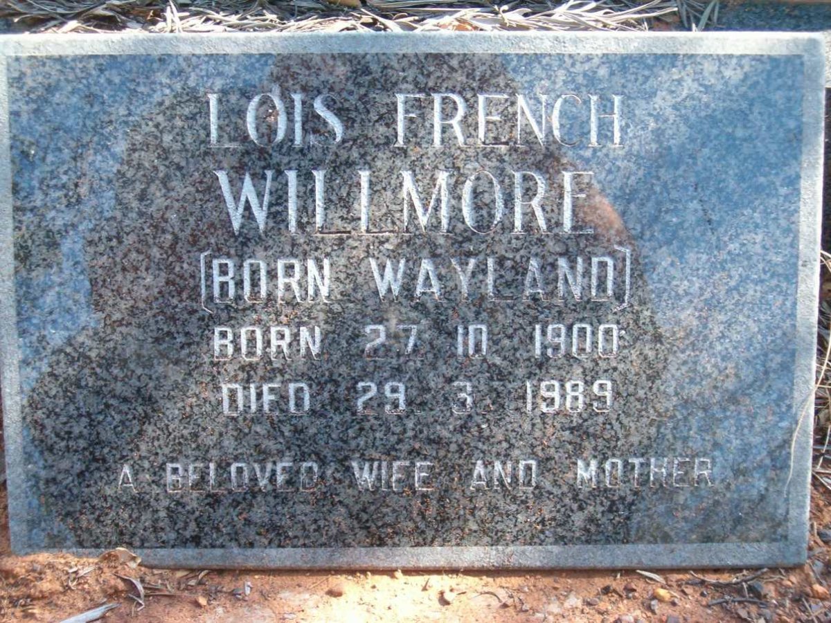 WILLMORE Lois French nee WAYLAND 1900-1989