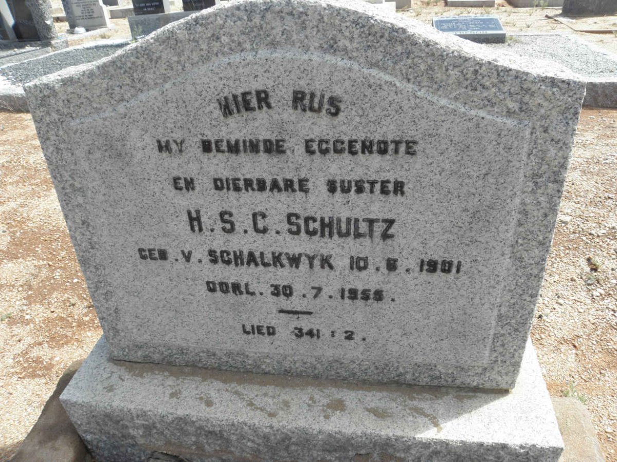 SCHULTZ H.S.C. nee VAN SCHALKWYK 1901-1955