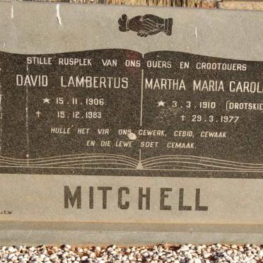 MITCHELL David Lambertus 1906-1983 &amp; Martha Maria Carolina DROTSKIE 1910-1977