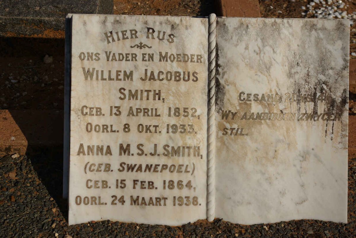 SMITH Willem Jacobus 1852-1933 &amp; Anna M.S.J. SWANEPOEL 1864-1938
