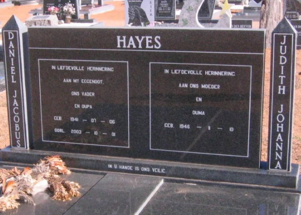 HAYES Daniel Jacobus 1941-2003 &amp; Judith Johanna 1946-