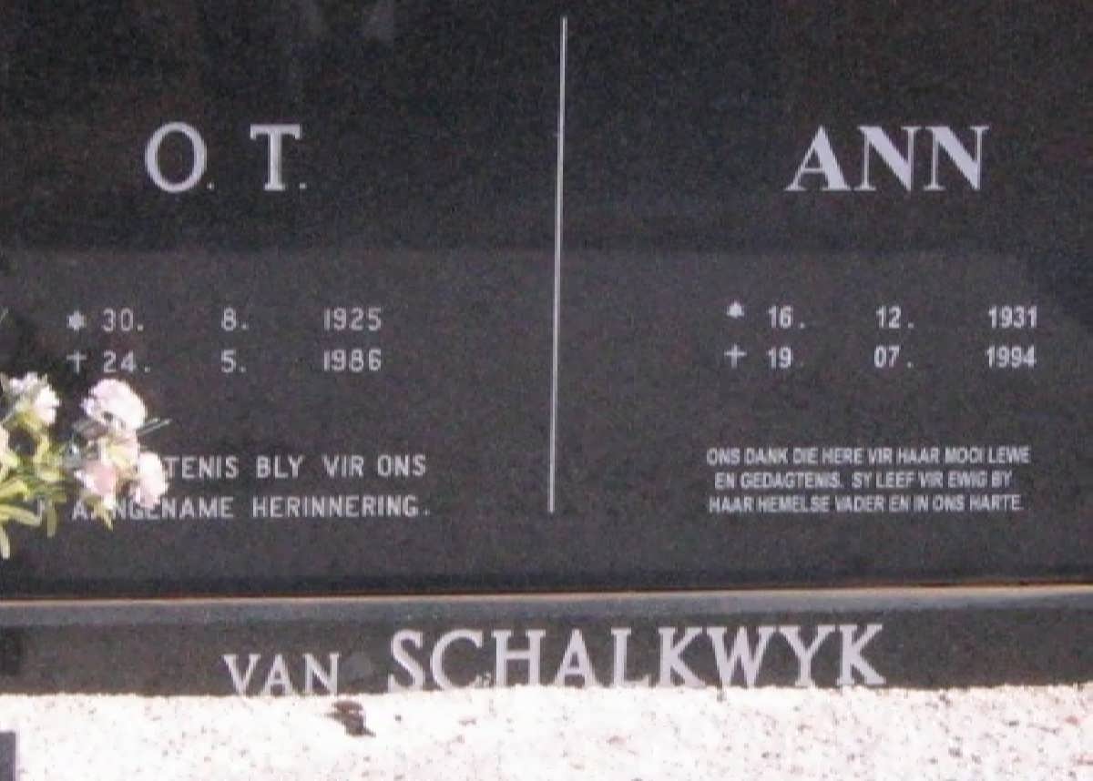 SCHALKWYK O.T., van 1925-1986 &amp; Ann 1931-1994