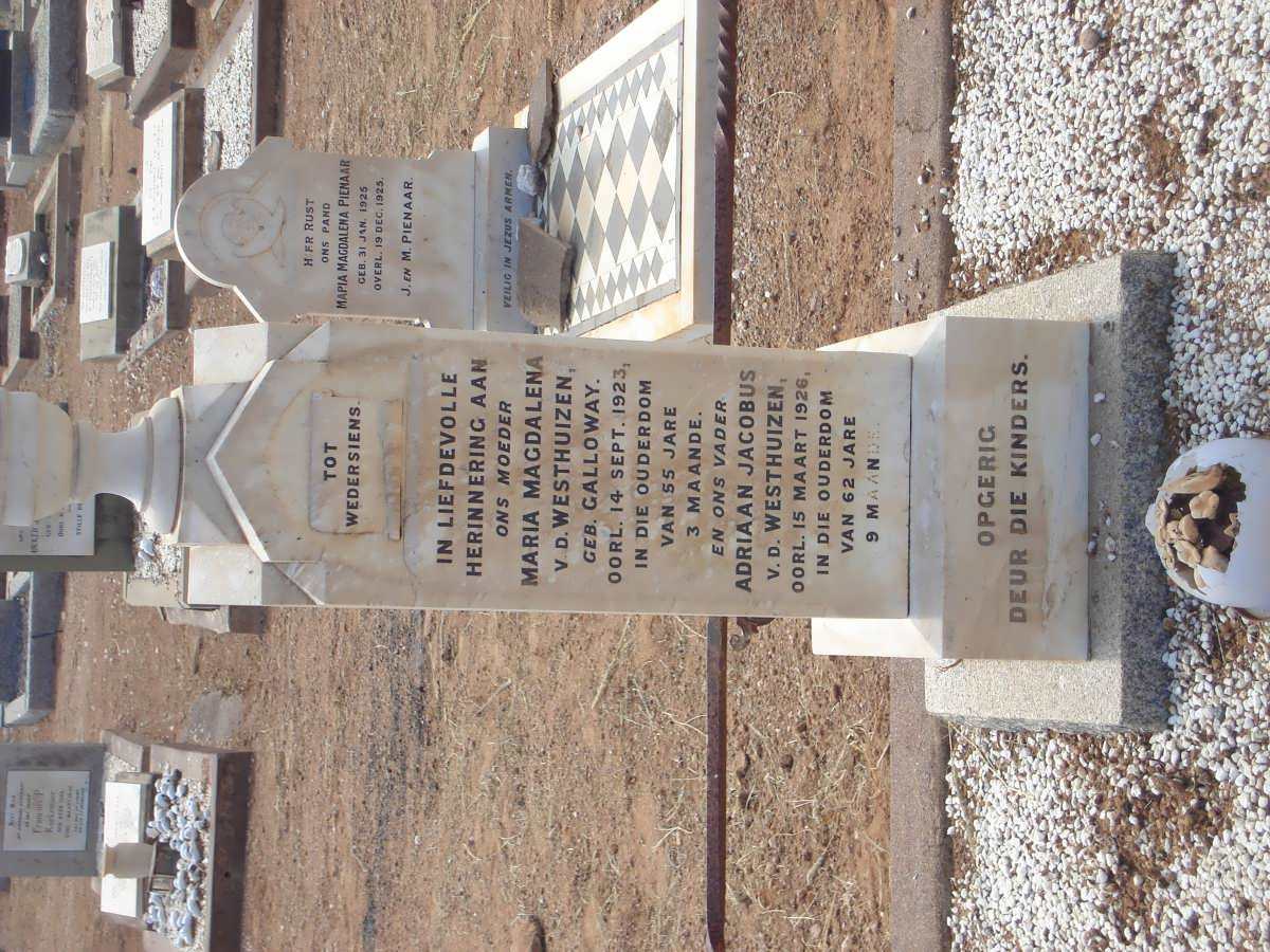 WESTHUIZEN  Adriaan Jacobus, van der -1926 &amp; Maria Magdalena GALLOWAY -1923