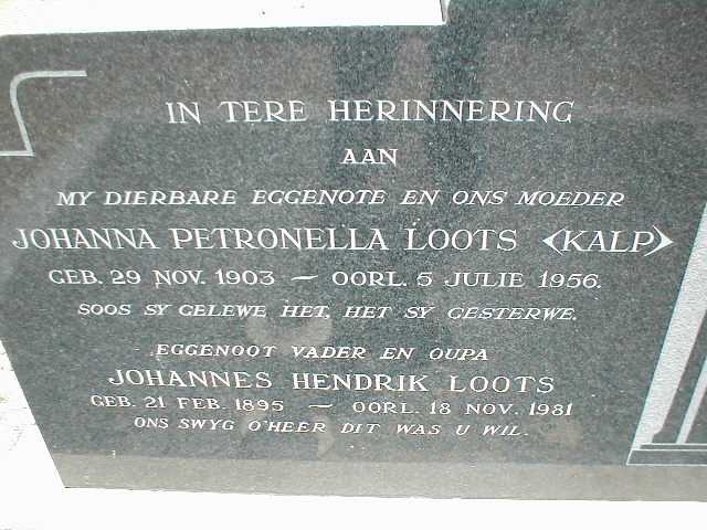 LOOTS Johannes Hendrik 1895-1981 &amp; Johanna Petronella KALP 1903-1956