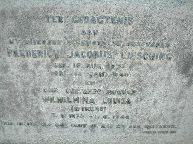 LIESCHING Frederick Johannes 1873-1940 &amp; Wilhelmina Louisa WYKERD 1870-1948