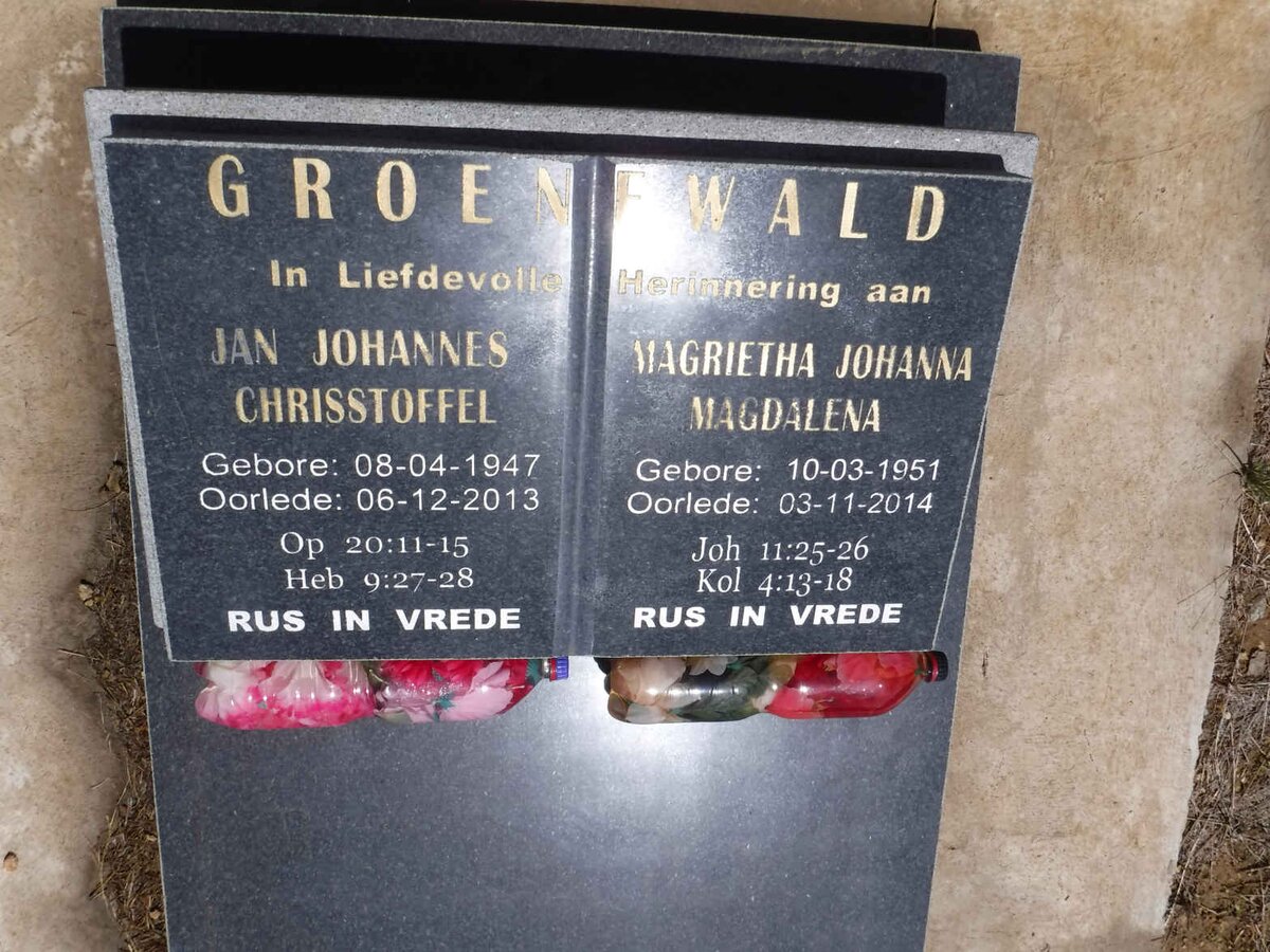 GROENEWALD Jan Johannes Chrisstoffel 1947-2013 &amp; Magrietha Johanna Magdalena 1951-2014