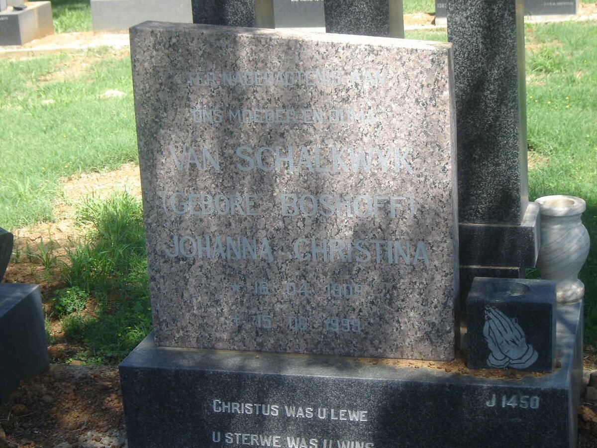 SCHALKWYK Johanna Christina, van nee BOSHOFF 1909-1999