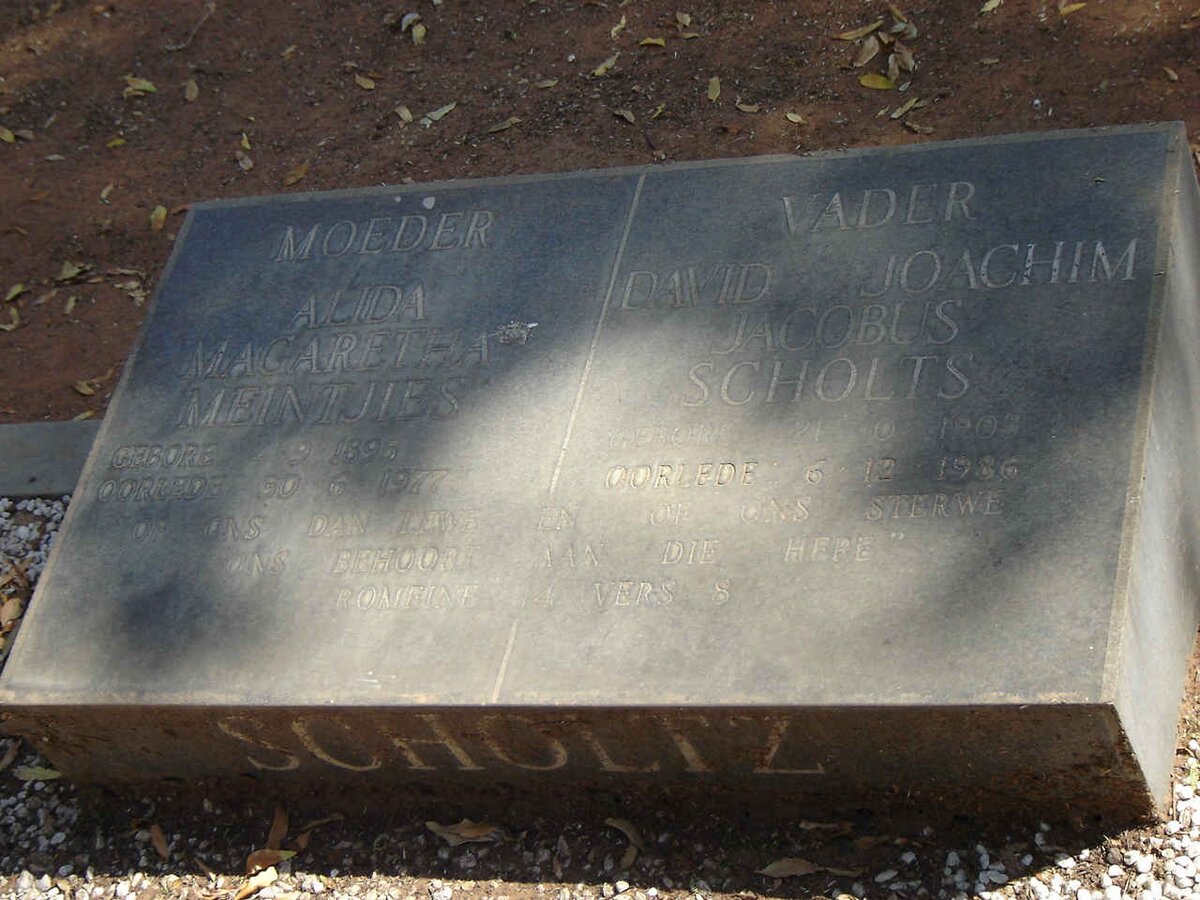 SCHOLTZ David Joachim Jacobus 1905-1986 & Alida Margaretha Meintjies 1895-1977