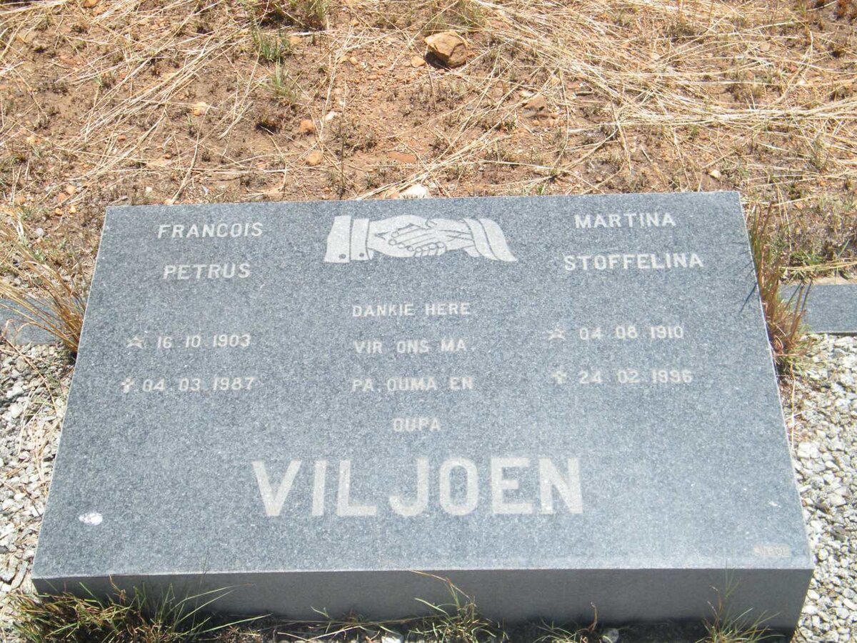 VILJOEN Francois Petrus 1903-1987 &amp; Martina Stoffelina 1910-1996