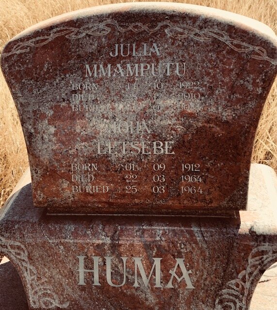 HUMA John Letsebe 1912-1964 &amp; Julia Mmamputu 1922-2010