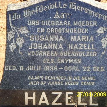 HAZELL Susanna Maria Johanna formerly OBERHOLZER nee SNYMAN 1886-1961