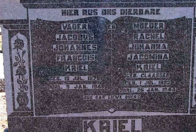 KRIEL Jacobus Johannes Francois 1875-1948 &amp; Rachel Johanna Jacomina CLAASSEN 1882-1944