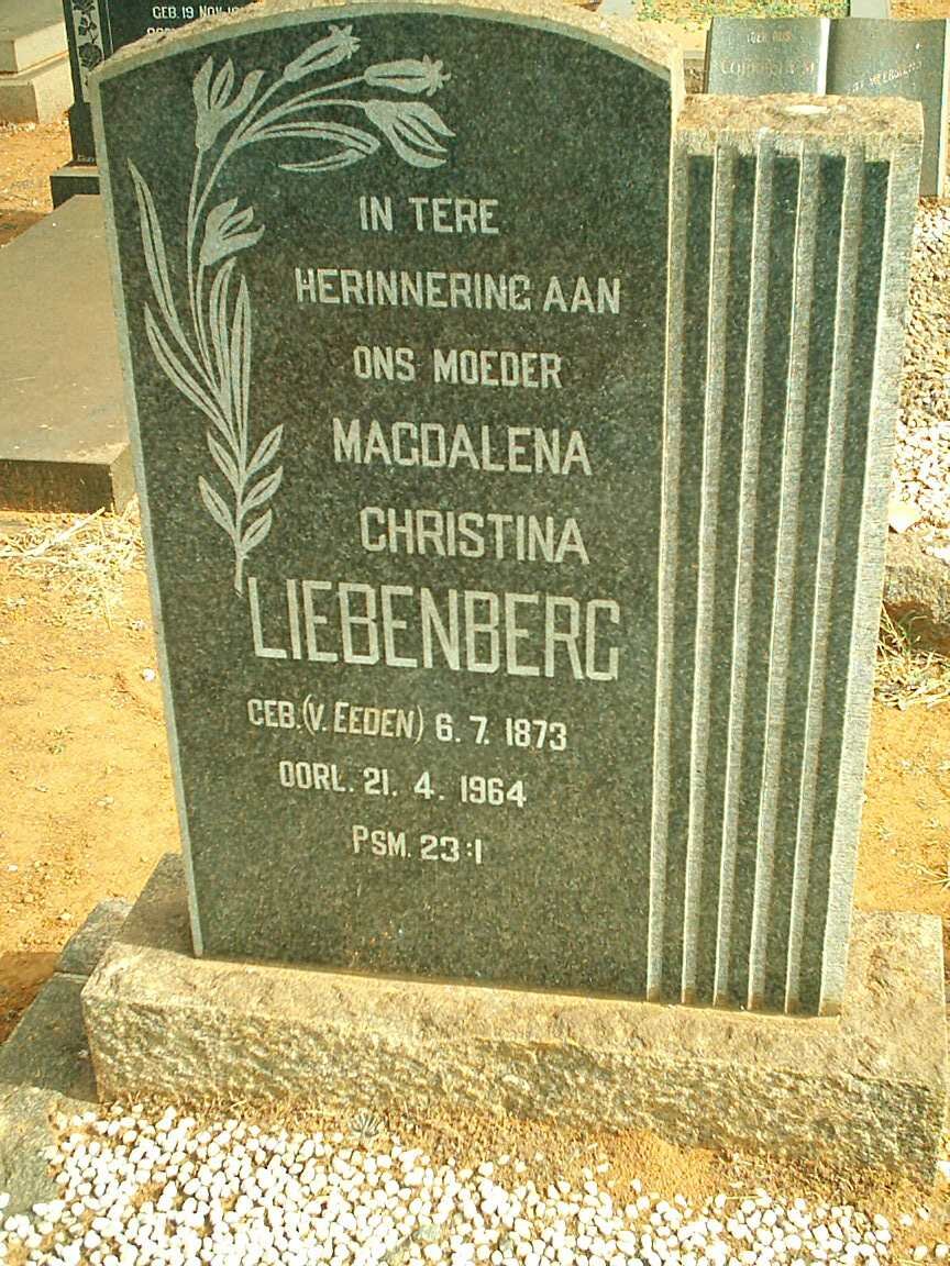 LIEBENBERG Magdalena Christina nee V. EEDEN 1873-1964